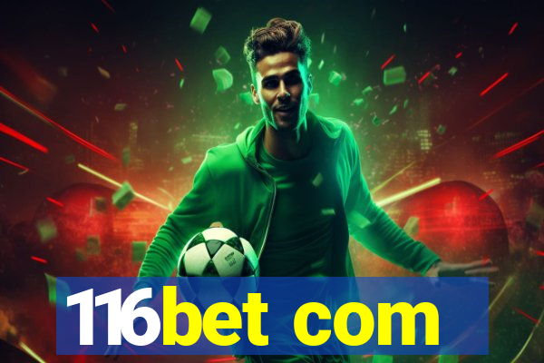 116bet com